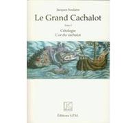 Le Grand Cachalot Soulaire, Jacques (Auteur)