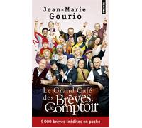 Jean-Marie Gourio – Le Grand Café des brèves de comptoir – Anthologie – Poche
