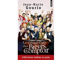 Le Grand Café des brèves de comptoir - Jean-Marie Gourio - Points - Poche - Anthologie