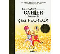 Le grand cahier des gens heureux