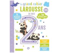 Le Grand Cahier Larousse De Mes 2 Ans Tps - Avec 100 Autocollants