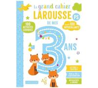 Le Grand Cahier Larousse De Mes 3 Ans Ps - 100 Activités Ludiques, Avec 100 Autocollants