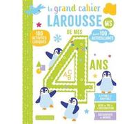 Larousse – Le grand cahier de mes 4 ans