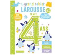 Le Grand Cahier Larousse De Mes 4 Ans Ms - 100 Activités Ludiques, Avec 100 Autocollants