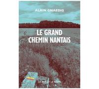 Le Grand Chemin Nantais