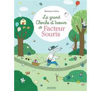 Marianne Dubuc – Le grand Cherche et trouve de Facteur Souris – Livre-jeu – Broché