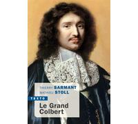 Le Grand Colbert - Thierry Sarmant - Tallandier - Poche - Biographie