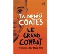 Le grand combat - Ta-Nehisi Coates - J'ai Lu - Poche - Roman