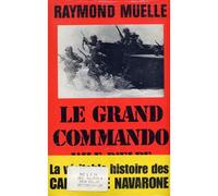 Le Grand Commando - La Bataille De L'île D'elbe, Juin 1944