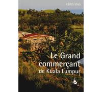 Le Grand Commerçant De Kuala Lumpur