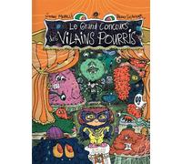 Le Grand Concours des vilains pourris