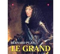 Le Grand Condé Bernard Pujo (Auteur)