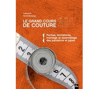 Le grand cours de couture Tome 2 - Catherine Portal Montaigu - La Plage Editeur - broché - Guide