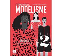Le Grand Cours De Modélisme - Tome 2, Buste De Base Et Transformations (Chemise, Veste, Manteau Et Robe)
