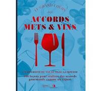 Le grand cours des accords mets et vins – Hachette Pratique – Broché