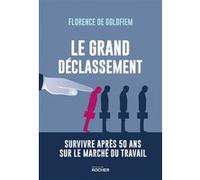 Le grand déclassement: Survivre après 50 ans sur le marché du travail
