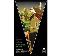 Le Grand Demantelement - Agriculture et Culture