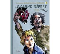 Le grand départ - René Follet - Bd Must Editions - cartonné - Bande dessinée