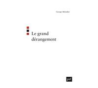 Le grand dérangement - Georges Balandier - Puf - broché - Etude