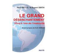Le Grand désenchantement vivre à l'ère de l'insécurité