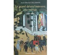 Jean-Michel Sallmann – Le grand désenclavement du monde – Étude 1200-1600 – Broché
