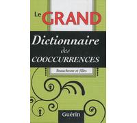 Le Grand Dictionnaire Des Cooccurrences