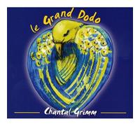 Le Grand Dodo/Chantal Grimm