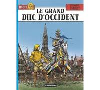 Le Grand duc d'Occident Thierry Cayman (Dessinateur), Hugues Payen (Scénario)