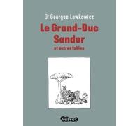 Georges Lewkowicz – Le grand-duc Sandor et autres fables – Poésie – Relié