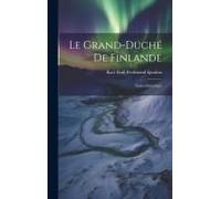 Le Grand-Duché De Finlande: Notice Statistique