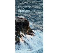 Nelly Pons, Vincent Beaume – Le grand épuisement – Récit d'un épuisement humain – Broché