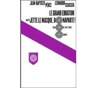 Le Grand Erratum Suivi De Jette Le Masque, Bonaparte !