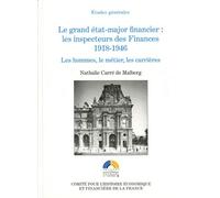 Le grand etat-major financier : les inspecteurs des finances 1918-1946. les h