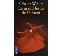 Le grand festin de l'Orient