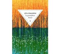 Le grand fleuve Amour Leta Semadeni (Auteur), Barbara Fontaine (Traduction)