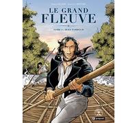 Le grand fleuve T1: Jean Tambour