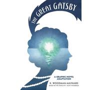 Le Grand Gatsby : Une adaptation en roman graphique