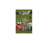 Le Grand gentil loup - Benlebegue - Atelier Du Poisson Soluble - cartonné - Livre