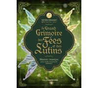 Le grand grimoire des fées et des lutins - Kevin Piranio - Contre-Dires - ebook (ePub) - Beau livre