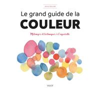 Le grand guide de la couleur - Julie Collins - Vigot - broché - Guide