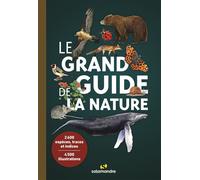 Le grand guide de la nature - Collectif - La Salamandre - relié - Guide