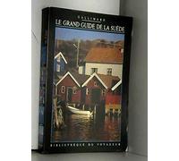 Le Grand Guide de la Suède 1992