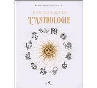Le Grand Guide de l'astrologie Kris Brandt Riske (Auteur)