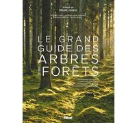 Le Grand guide des arbres et forêts - Jérôme Chave - Glénat - broché - Guide