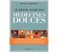 Le grand guide des médecines douces