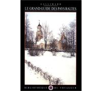 Le Grand Guide des Pays baltes