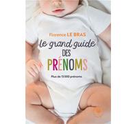 Le grand guide des prénoms – Plus de 15 000 prénoms – Marabout