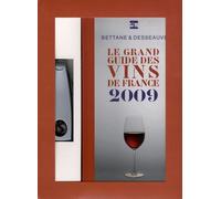 Le Grand Guide Des Vins De France 2009 - Avec 1 Tire-Bouchon Screwpull (1 Cd-Rom)