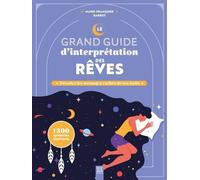 Le grand guide d'interprétation des rêves