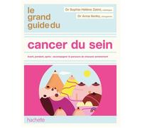 Le Grand guide du cancer du sein